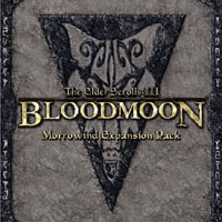 Elder Scrolls III: Bloodmoon, The